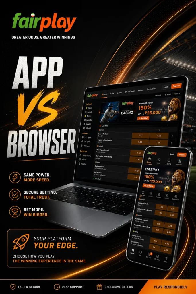 FairPlay APP VS Browser